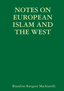 Paperback Notes on European Islam and the West Book