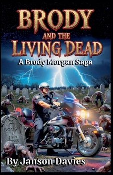 Brody and the Living Dead (The Brody Morgan Sagas)