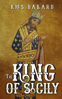 Paperback The King of Sicily Book