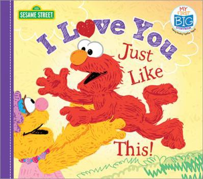 I Love You Just Like This! - Book  of the Sesame Street
