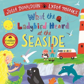 Paperback What the Ladybird Heard at the Seaside Book