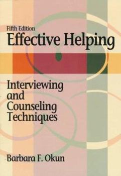 Paperback Effective Helping: Interviewing and Counseling Techniques Book
