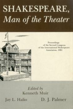 Hardcover Shakespeare, Man of Theater: Proceedings Book