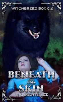 Beneath the Skin (The Witchbreed Book 2) - Book #2 of the Witchbreed Series