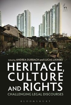 Paperback Heritage, Culture and Rights: Challenging Legal Discourses Book