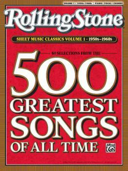 Rolling Stone Sheet Music Classics: 1950s-1960s (Rolling Stone Magazine) - Book  of the Rolling Stone Sheet Music Classics