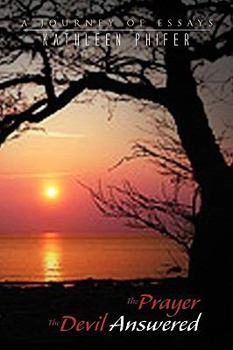 Paperback The Prayer the Devil Answered Book