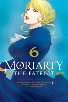 Paperback Moriarty the Patriot, Vol. 6 Book