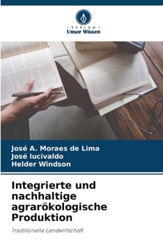 Paperback Integrierte und nachhaltige agrarökologische Produktion [German] Book