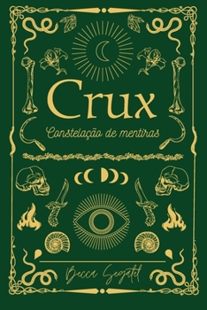 Paperback Crux: Constelação de mentiras [Portuguese] Book