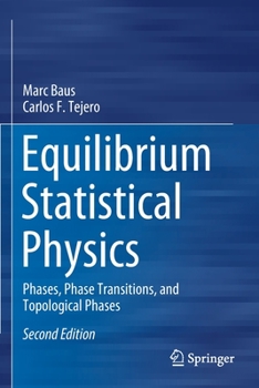 Paperback Equilibrium Statistical Physics: Phases, Phase Transitions, and Topological Phases Book