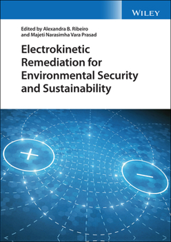 Hardcover Electrokinetic Remediation for Environmental Security and Sustainability Book