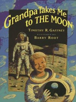 Hardcover Grandpa Takes Me to the Moon Book
