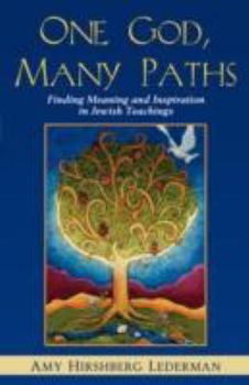 Paperback One God, Many Paths: Finding Meaning and Inspiration in Jewish Teachings Book