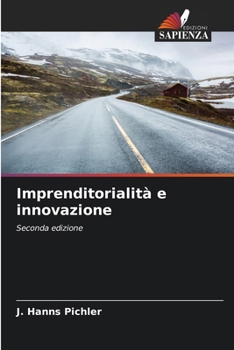 Imprenditorialità e innovazione (Italian Edition)