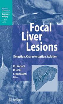 Hardcover Focal Liver Lesions: Detection, Characterization, Ablation Book