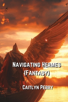 Paperback Navigating Hermes (Fantasy) Book