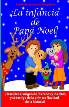 Paperback ?La infancia de Pap? Noel! [Spanish] Book