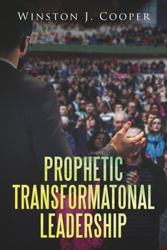 Paperback Prophetic Transformational Leadership Book