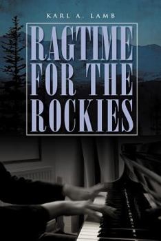 Paperback Ragtime for the Rockies Book