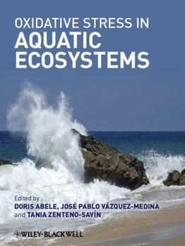 Hardcover Oxidative Stress in Aquatic Ecosystems Book