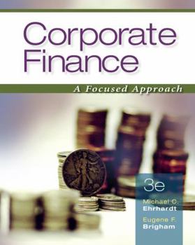 Hardcover Corporate Finance: A Focused Approach Book
