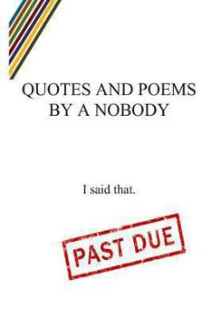 Paperback Quotes and Poems by a Nobody Book
