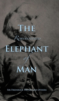 Hardcover Reminiscences of The Elephant Man Book