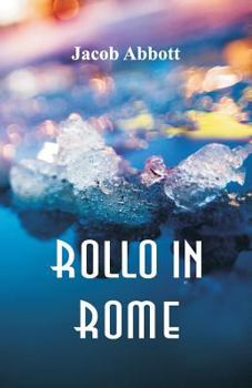 Rollo in Rome - Large Print Edition