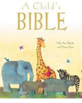 Hardcover A Child's Bible (Gift Edition) Book