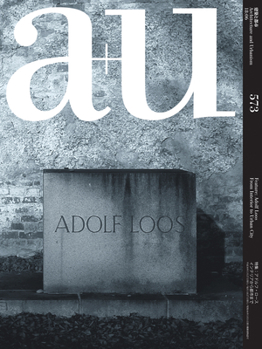 Paperback A+u 18:06, 573: Adolf Loos - From Interior to Urban City [Japanese] Book
