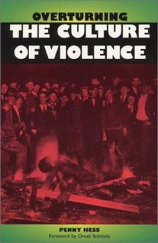 Paperback Overturning the Culture of Violence Book