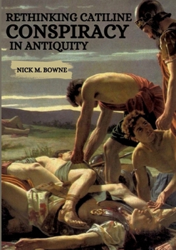 Paperback Rethinking Catiline Conspiracy in Antiquity Book