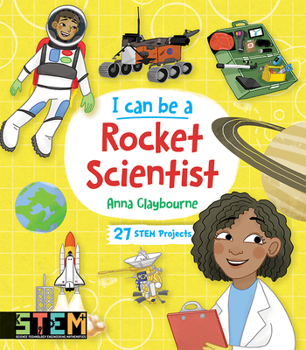 Paperback I Can Be a Rocket Scientist: Fun Stem Activities for Kids Book