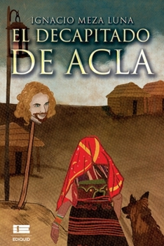 Paperback El decapitado de Acla [Spanish] Book