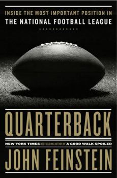 Hardcover Quarterback: Inside the Most Important Position in the National Football League Book