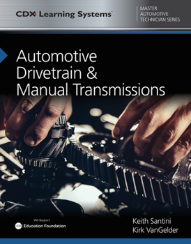 Paperback Automotive Drivetrain and Manual Transmissions: CDX Master Automotive Technician Series Book