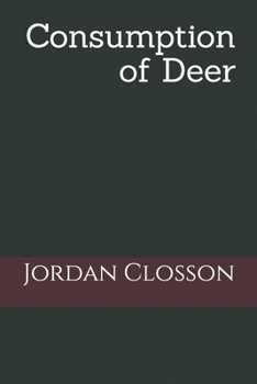 Paperback Consumption of Deer Book