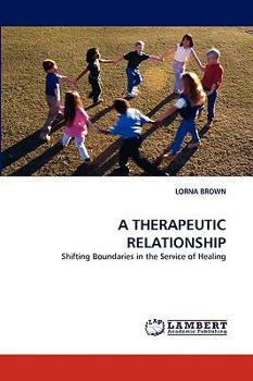 Paperback A Therapeutic Relationship Book