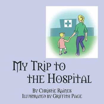 Paperback My Trip to the Hospital Book