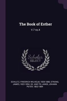 Paperback The Book of Esther: V.7 no.4 Book