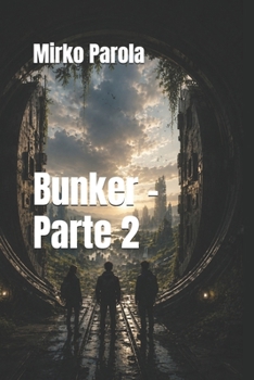Paperback Bunker - Parte 2 [Italian] Book