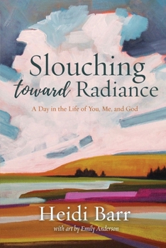 Paperback Slouching Toward Radiance Book