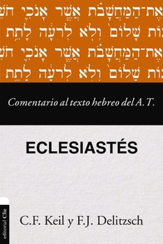 Paperback Comentario Al Texto Hebreo del Antiguo Testamento - Eclesiastés [Spanish] Book
