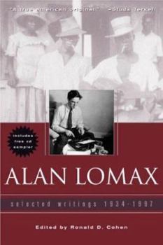 Hardcover Alan Lomax: Selected Writings 1934-1997 [With CDROM] Book