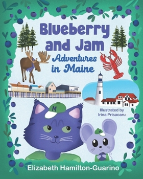 Blueberry and Jam - Adventures in Maine B0CLK24J8B Book Cover