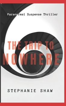 Paperback The Trip to Nowhere Book