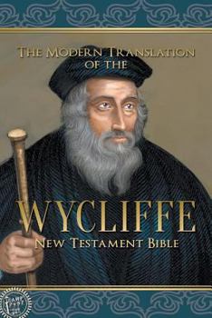 Paperback The Modern Translation of the Wycliffe New Testament Bible Book