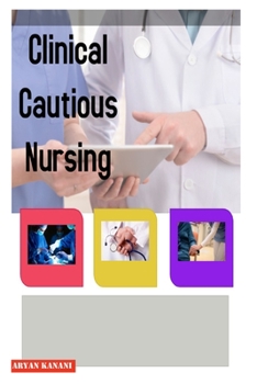 Paperback Clinical Cautious Nursing Book
