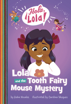 Hardcover Lola and the Tooth Fairy Mouse Mystery Book